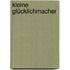 Kleine Glücklichmacher