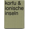 Korfu & Ionische inseln by Carole French