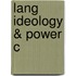 Lang Ideology & Power C
