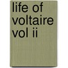 Life Of Voltaire Vol Ii door James Parton