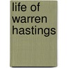 Life of Warren Hastings door George Bruce Malleson