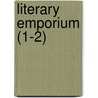 Literary Emporium (1-2) door General Books