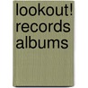 Lookout! Records Albums door Not Available