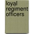 Loyal Regiment Officers