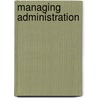 Managing Administration by Southward Et Al