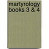 Martyrology Books 3 & 4 door Bpnichol