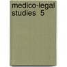 Medico-Legal Studies  5 door Clark Bell