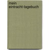 Mein Eintracht-Tagebuch door Hendrik Nachtsheim