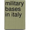 Military Bases in Italy door Not Available
