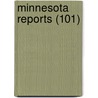 Minnesota Reports (101) door Minnesota. Supreme Court