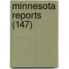 Minnesota Reports (147) door Minnesota. Supreme Court