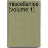 Miscellanies (Volume 1) door Harriet Martineau