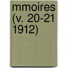 Mmoires (V. 20-21 1912) by Socit Entomologique De Belgique