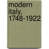 Modern Italy, 1748-1922 door Pietro Orsi
