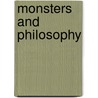 Monsters And Philosophy door T. Wolfe C