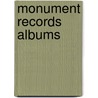 Monument Records Albums door Not Available