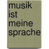 Musik ist meine Sprache door Lang Lang