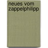 Neues vom Zappelphilipp door Helmut Bonney
