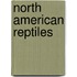 North American Reptiles