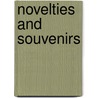 Novelties And Souvenirs door John Crowley