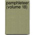 Pamphleteer (Volume 18)