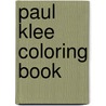 Paul Klee Coloring Book door Prestel Colouring Books