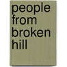 People from Broken Hill by Not Available