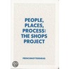 People, Places, Process door Tim Etchells