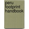 Peru Footprint Handbook door Ben Box