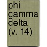 Phi Gamma Delta (V. 14) door Phi Gamma Delta