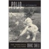 Polio And Its Aftermath door Marc Shell