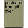 Postcards From All Over door Joanne Meier