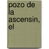 Pozo de La Ascensin, El