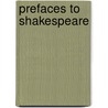 Prefaces To Shakespeare door Tony Tanner
