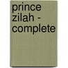 Prince Zilah - Complete by Jules Claretie