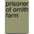 Prisoner of Ornith Farm