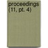 Proceedings (11, Pt. 4)