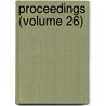 Proceedings (Volume 26) by New York State Bar Association