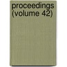 Proceedings (Volume 42) by New York State Association