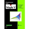 Programmer Avec Maple V by Waterloo Maple Software Inc