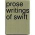 Prose Writings Of Swift