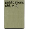 Publications (86, V. 2) by Presbyterian Church Publication