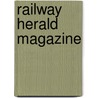 Railway Herald Magazine door Unknown Author