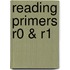 Reading Primers R0 & R1