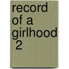 Record Of A Girlhood  2 door Fanny Kemble