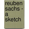 Reuben Sachs - A Sketch door Amy Levy
