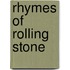 Rhymes Of Rolling Stone