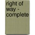 Right of Way - Complete