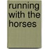 Running With the Horses