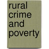 Rural Crime And Poverty door Jean Ford